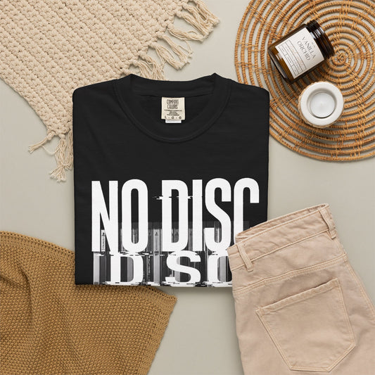 T-Shirt — "NO DISC NO BUY 2028" Graphic Tee