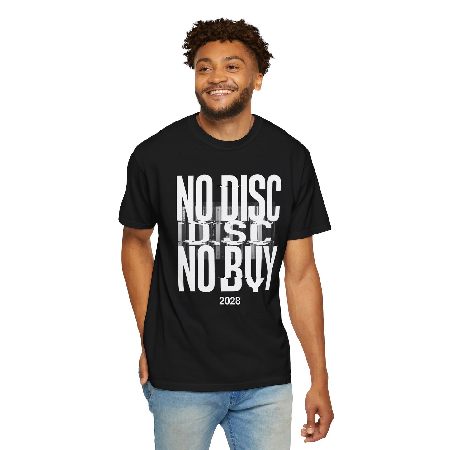 T-Shirt — "NO DISC NO BUY 2028" Graphic Tee