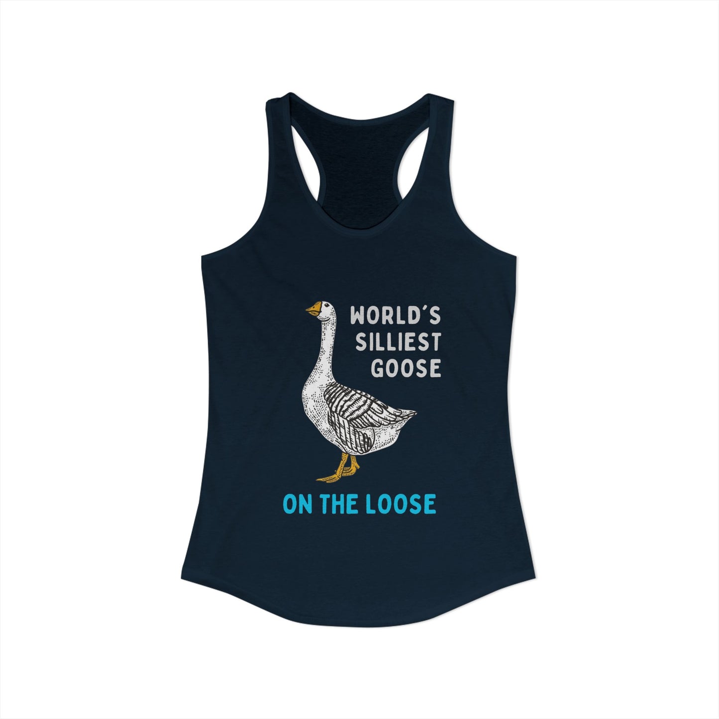 Silliest Goose (Women's Racerback Tank)