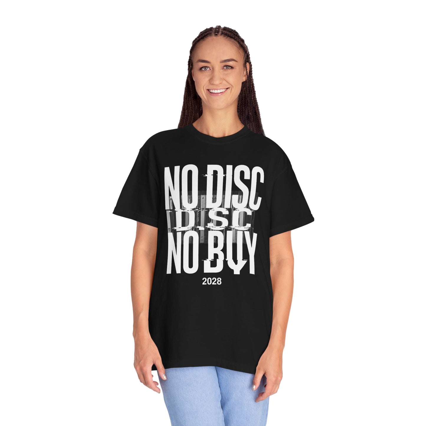 T-Shirt — "NO DISC NO BUY 2028" Graphic Tee