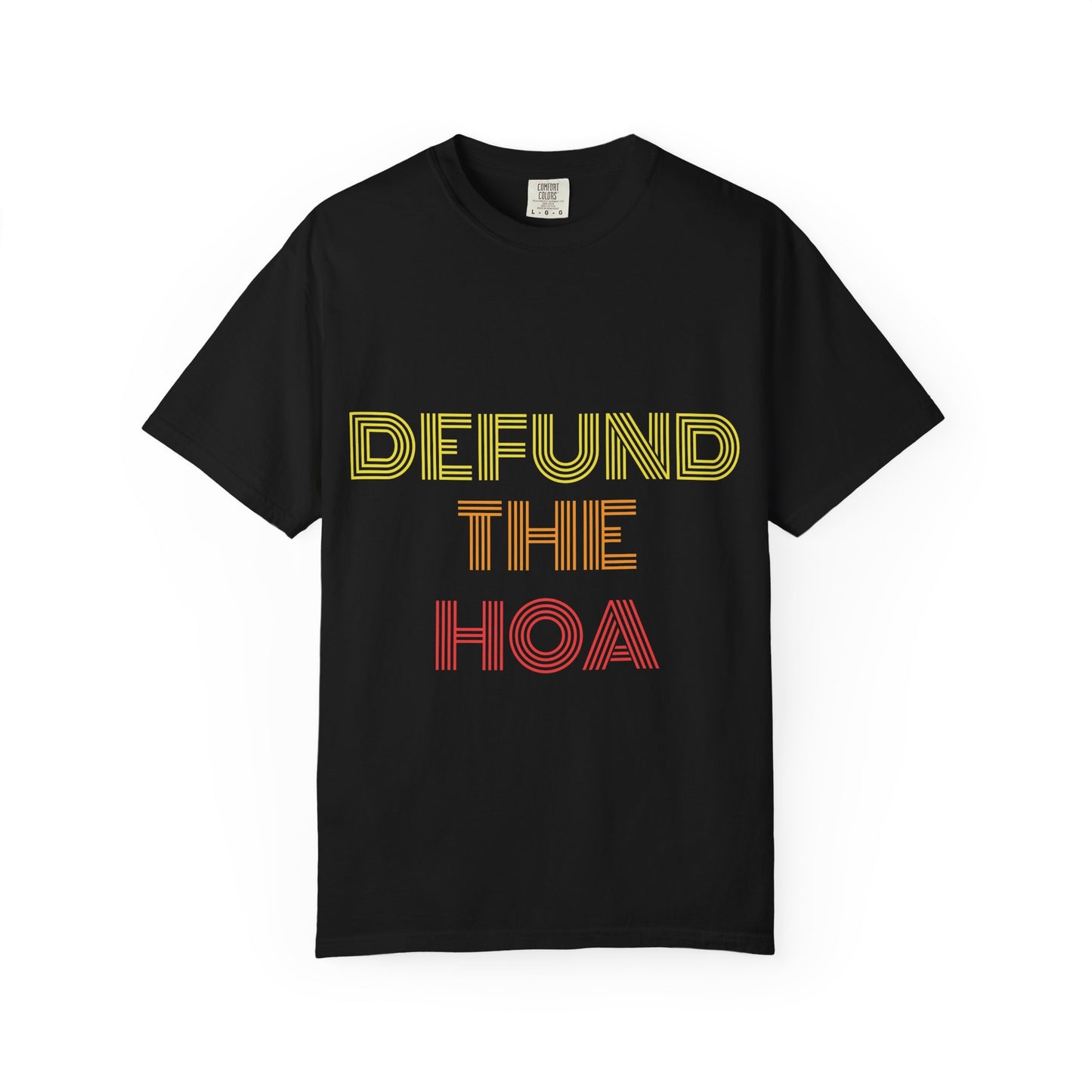 Defund the HOA T-Shirt