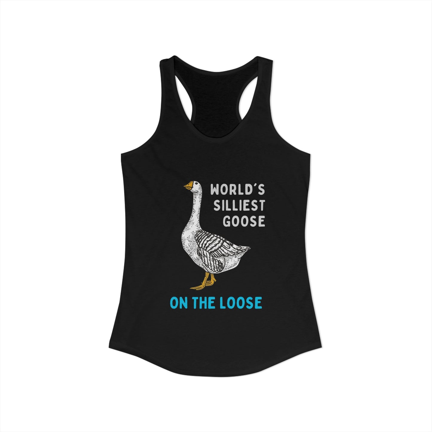 Silliest Goose (Women's Racerback Tank)