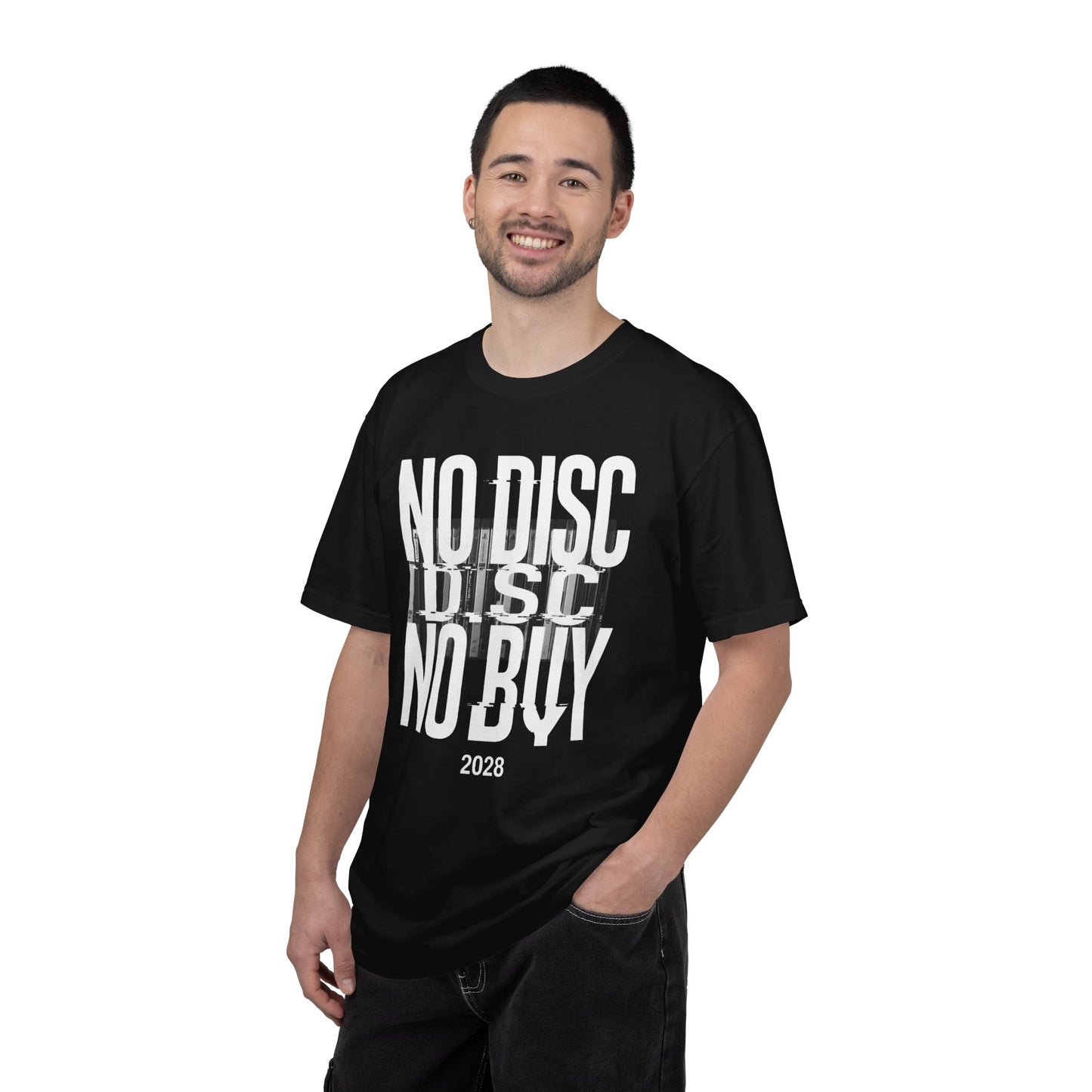T-Shirt — "NO DISC NO BUY 2028" Graphic Tee